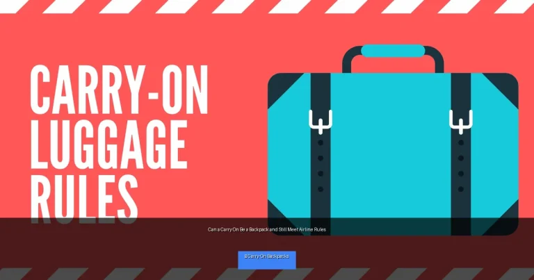 Can a Carry On Be a Backpack and Still Meet Airline Rules