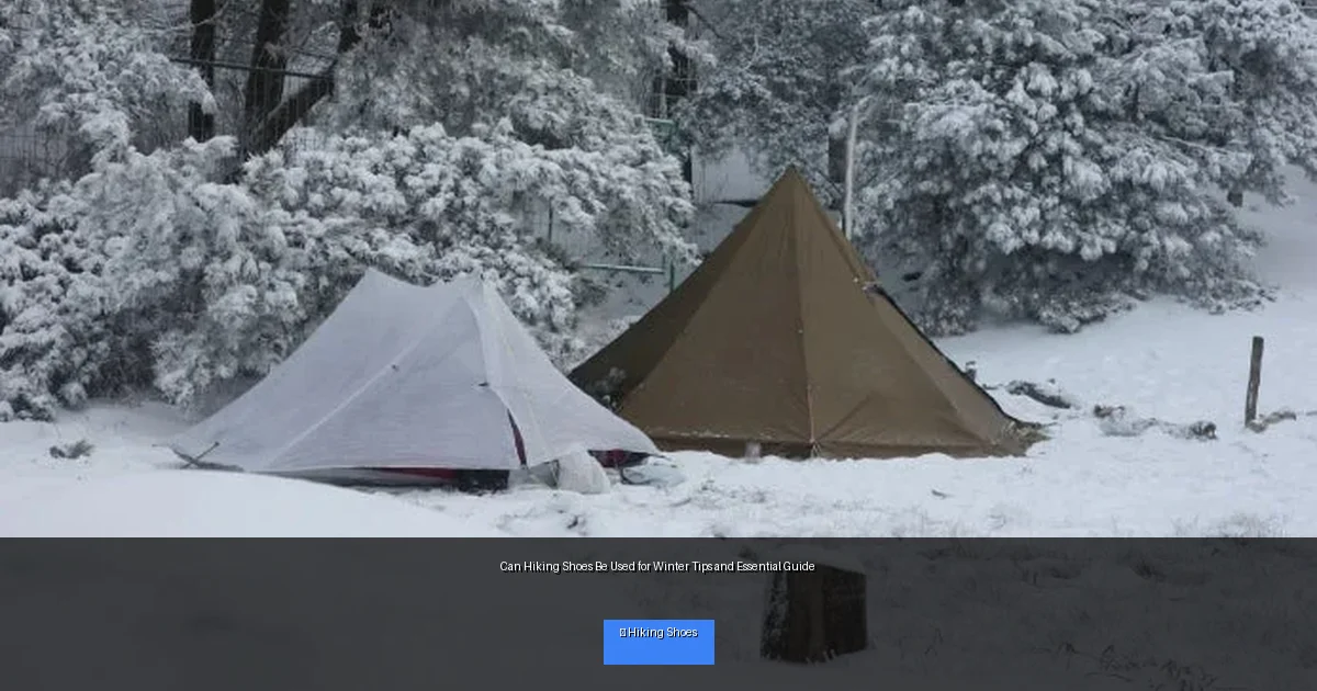 Can Hiking Shoes Be Used for Winter Tips and Essential Guide