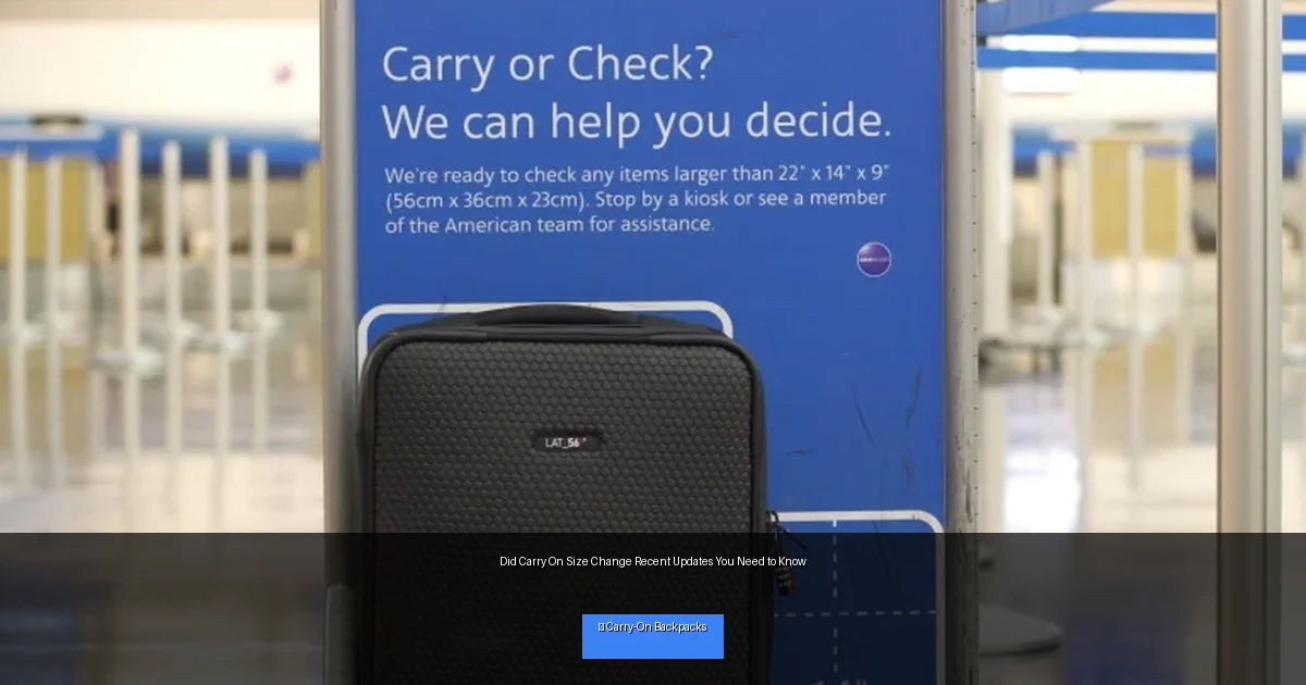 Did Carry On Size Change Recent Updates You Need to Know