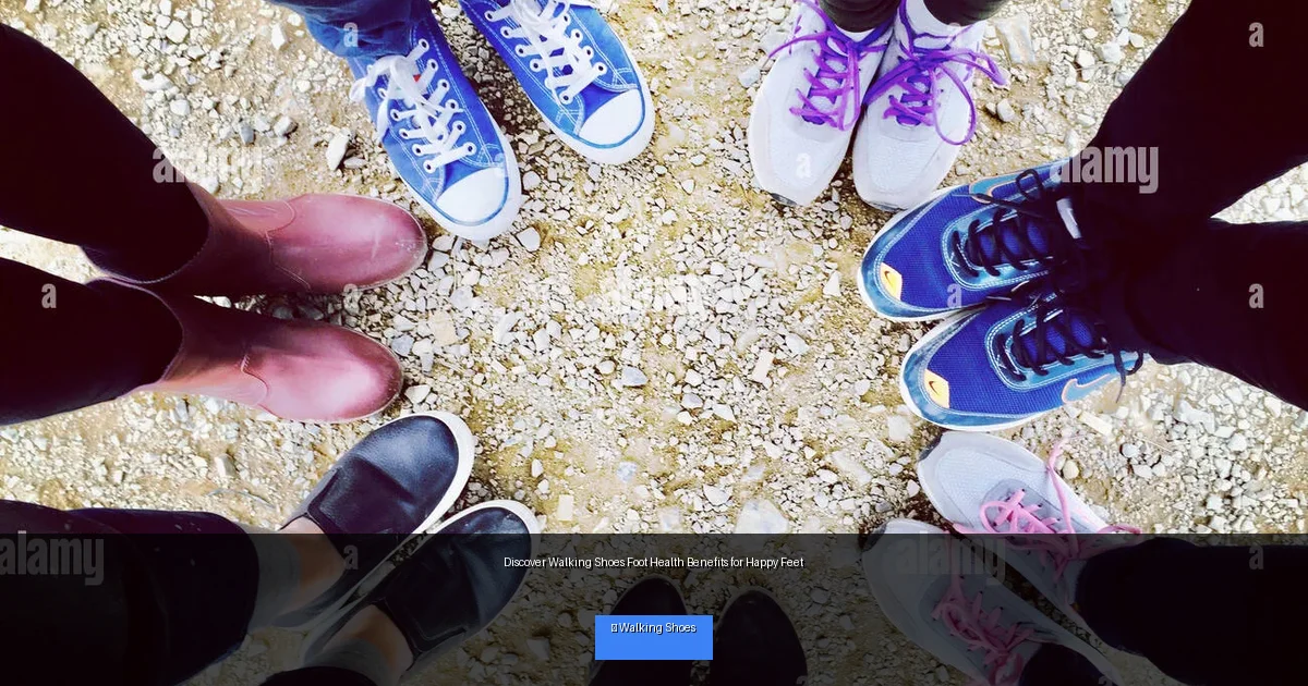 Discover Walking Shoes Foot Health Benefits for Happy Feet