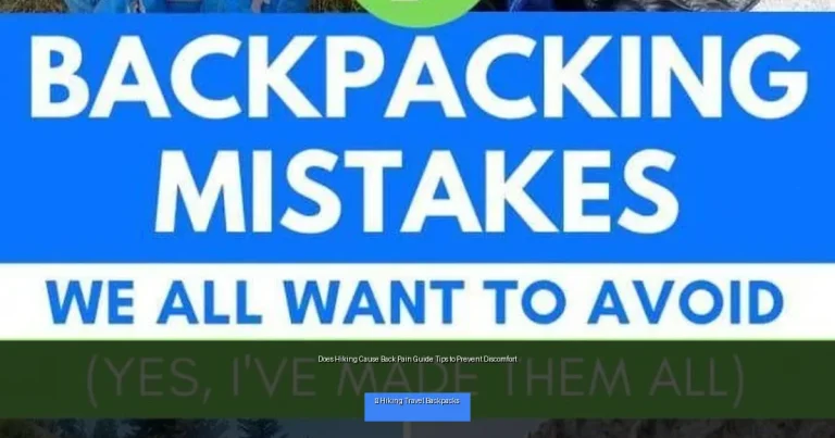 Does Hiking Cause Back Pain Guide Tips to Prevent Discomfort