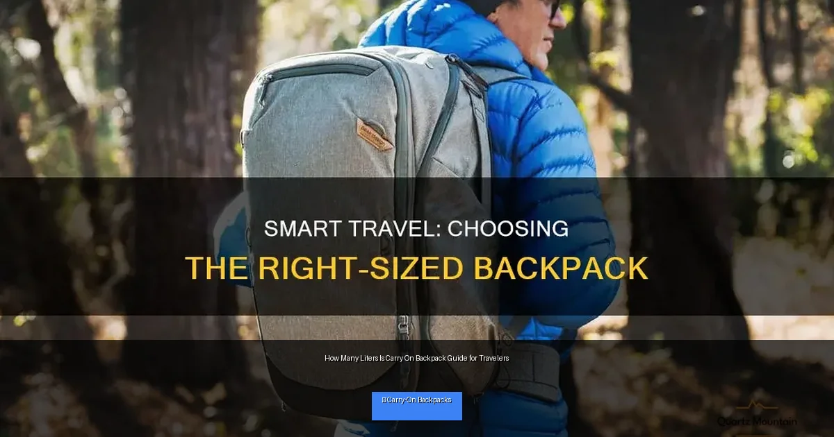 How Many Liters Is Carry On Backpack Guide for Travelers