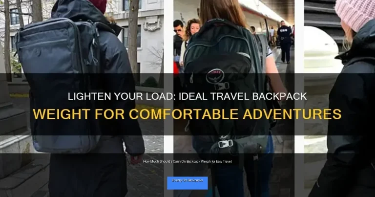 How Much Should a Carry On Backpack Weigh for Easy Travel