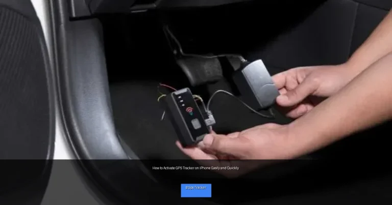 How to Activate GPS Tracker on iPhone Easily and Quickly
