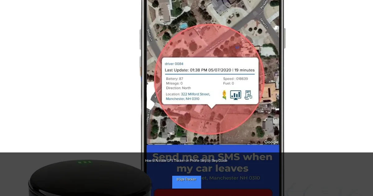 How to Activate GPS Tracker on Phone Step by Step Guide