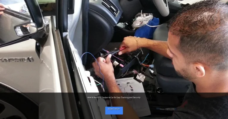 How to Add GPS Tracker to Car for Easy Tracking and Security