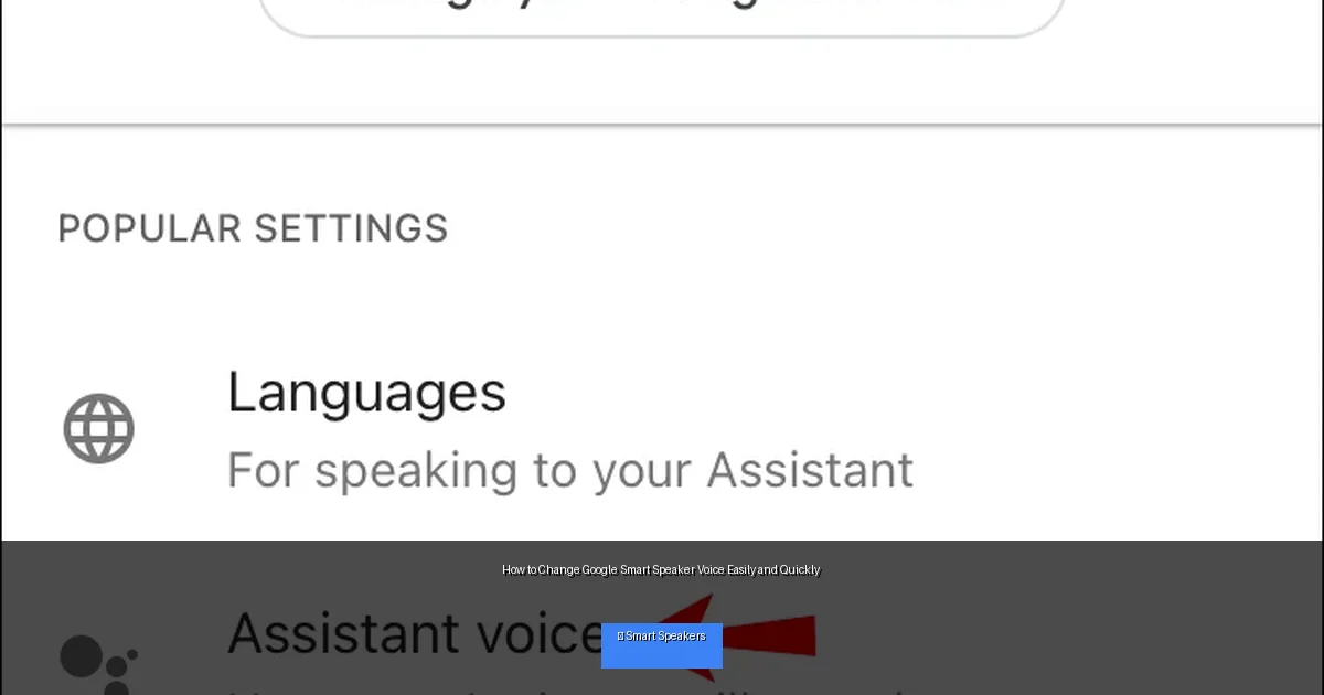 How to Change Google Smart Speaker Voice Easily and Quickly