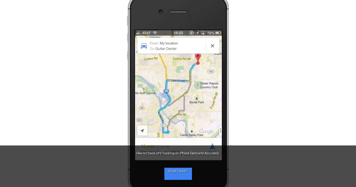 How to Check GPS Tracking on iPhone Easily and Accurately