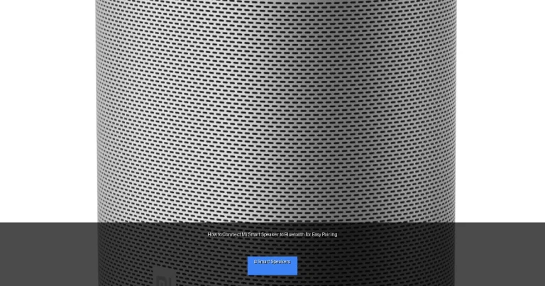 How to Connect Mi Smart Speaker to Bluetooth for Easy Pairing