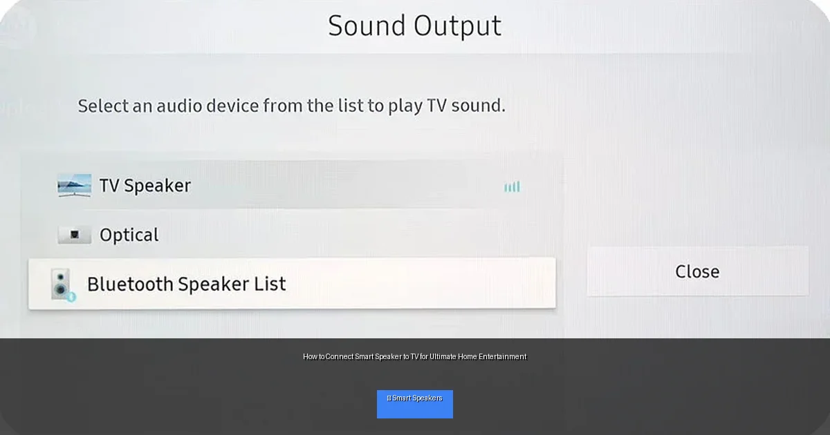 How to Connect Smart Speaker to TV for Ultimate Home Entertainment
