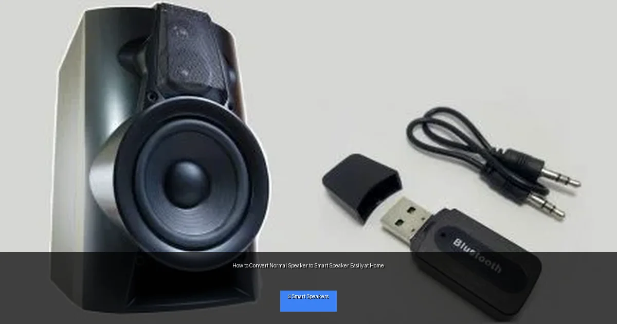 How to Convert Normal Speaker to Smart Speaker Easily at Home