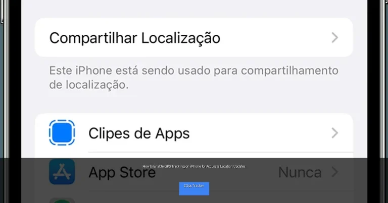 How to Enable GPS Tracking on iPhone for Accurate Location Updates