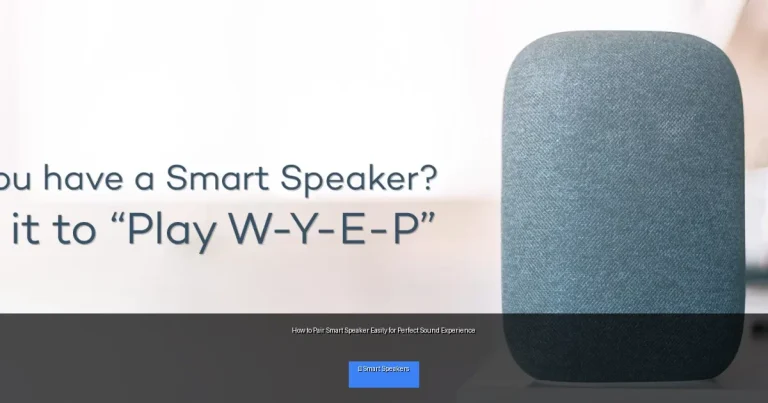 How to Pair Smart Speaker Easily for Perfect Sound Experience