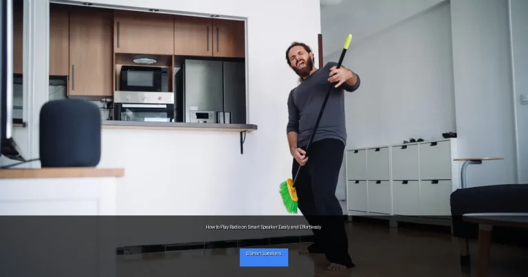 How to Play Radio on Smart Speaker Easily and Effortlessly
