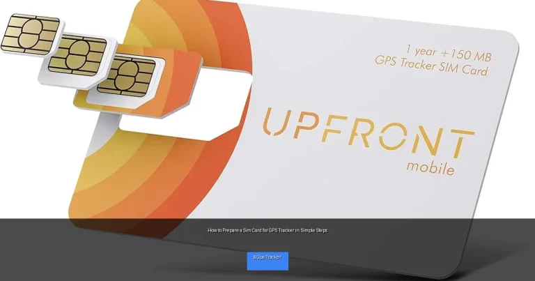 How to Prepare a Sim Card for GPS Tracker in Simple Steps