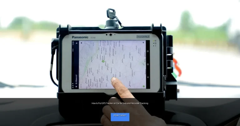 How to Put GPS Tracker on Car for Easy and Accurate Tracking