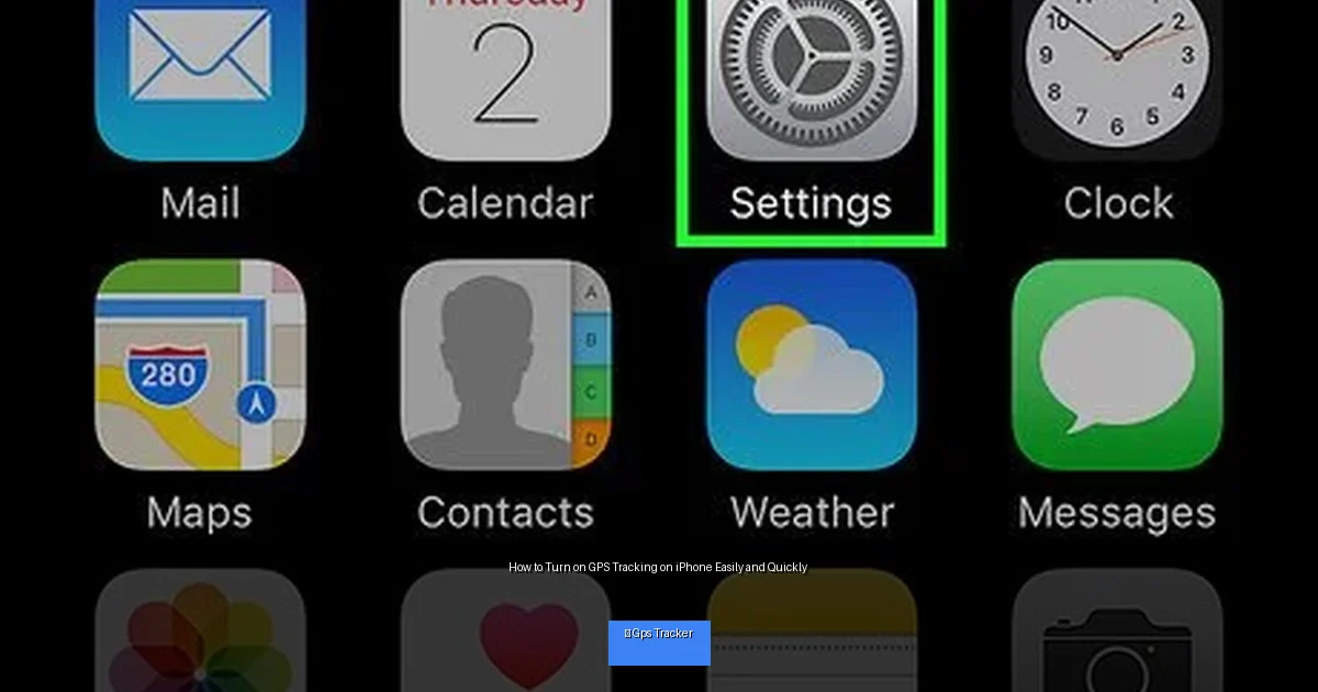 How to Turn on GPS Tracking on iPhone Easily and Quickly