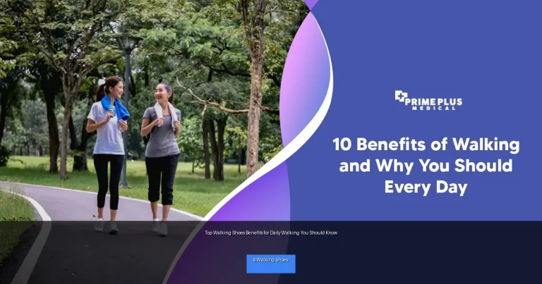 Top Walking Shoes Benefits for Daily Walking You Should Know