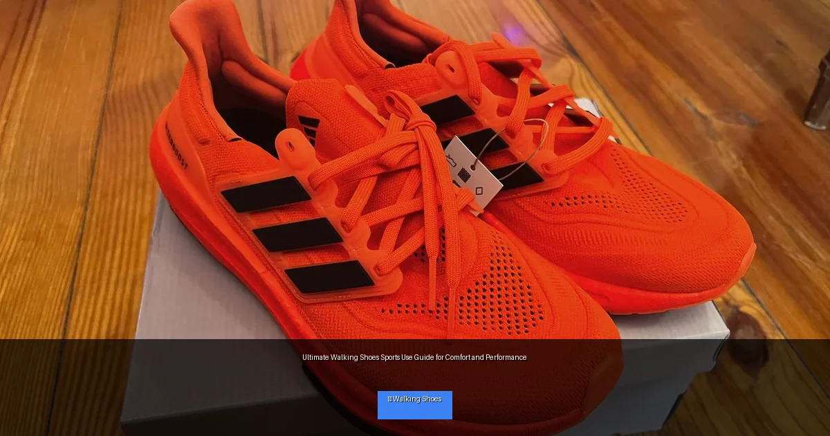 Ultimate Walking Shoes Sports Use Guide for Comfort and Performance
