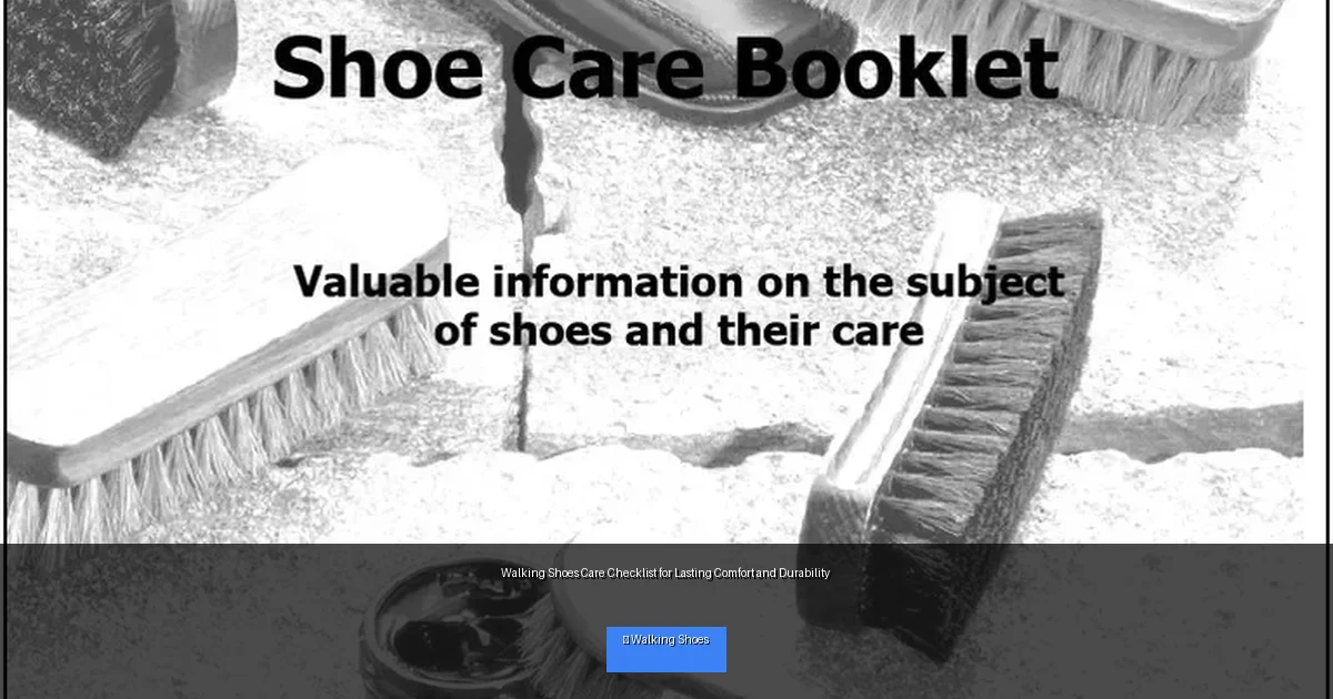Walking Shoes Care Checklist for Lasting Comfort and Durability