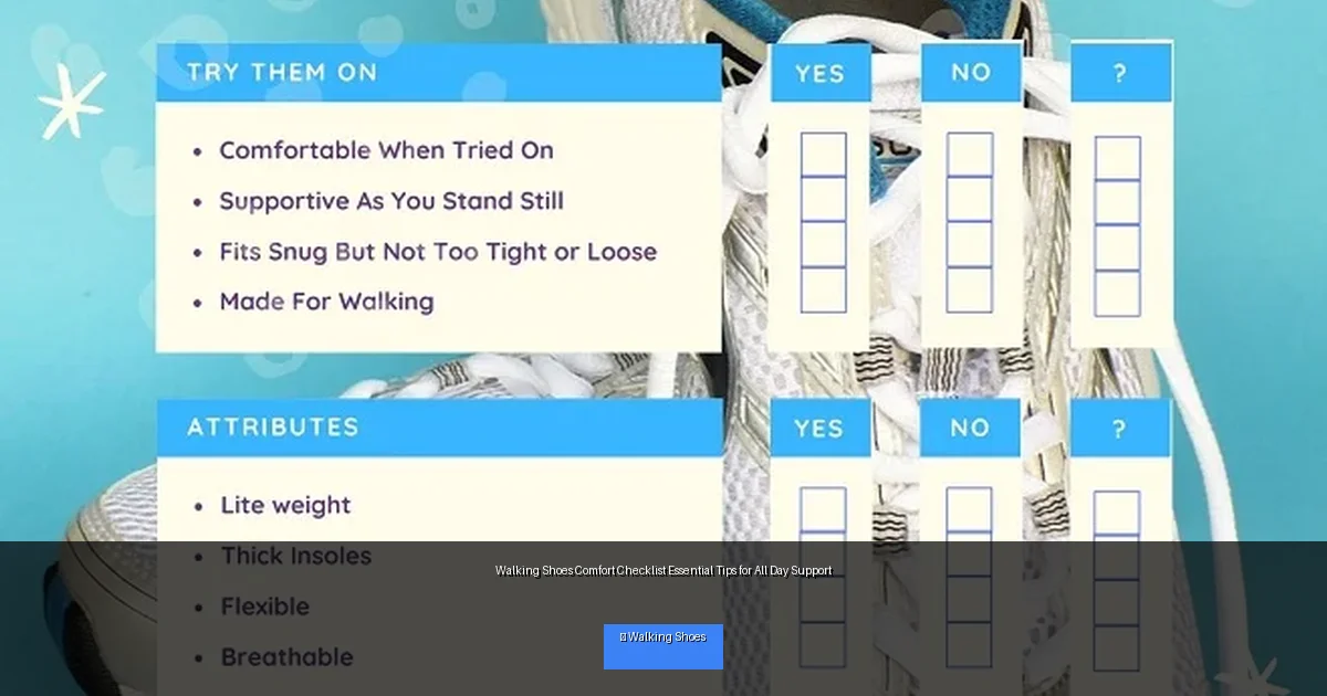 Walking Shoes Comfort Checklist Essential Tips for All Day Support