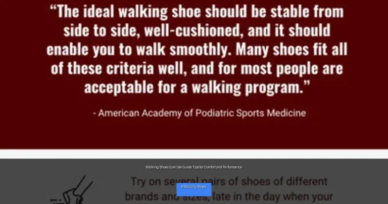 Walking Shoes Gym Use Guide Tips for Comfort and Performance
