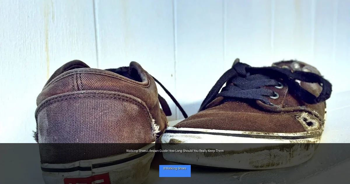 Walking Shoes Lifespan Guide How Long Should You Really Keep Them