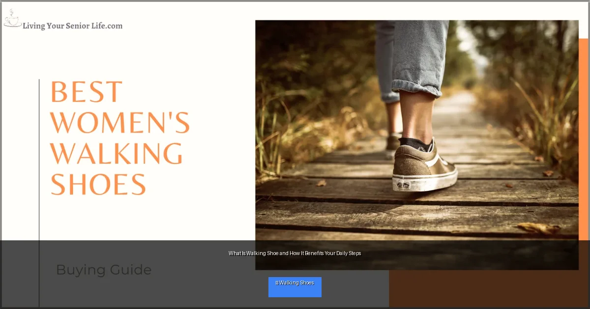 What Is Walking Shoe and How It Benefits Your Daily Steps