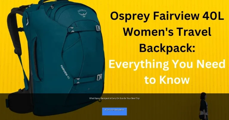 What Osprey Backpack Is Carry On Size for Your Next Trip