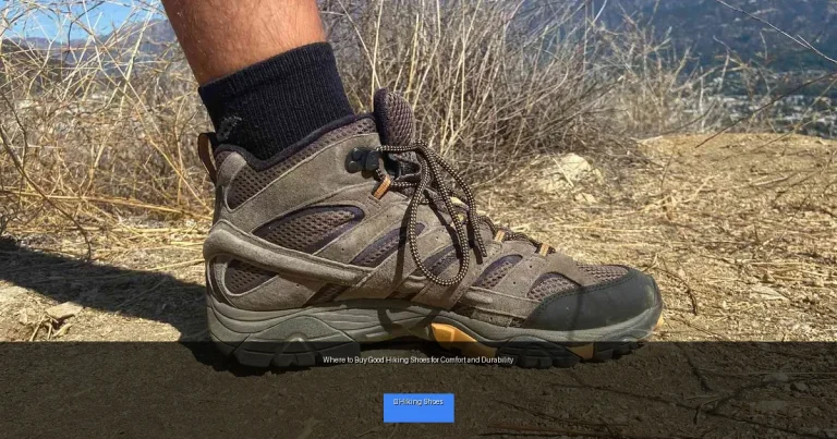 Where to Buy Good Hiking Shoes for Comfort and Durability