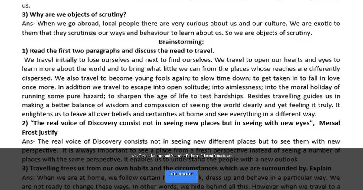 Why Travel Is Not Important Discussion Exploring Different Perspectives