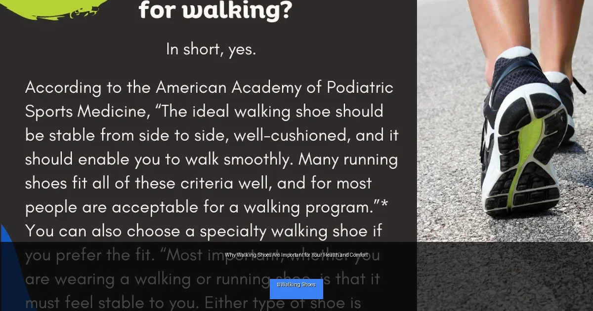 Why Walking Shoes Are Important for Your Health and Comfort