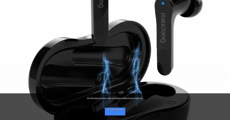 Will Wireless Earbuds Work on Airplane Mode Guide Explained