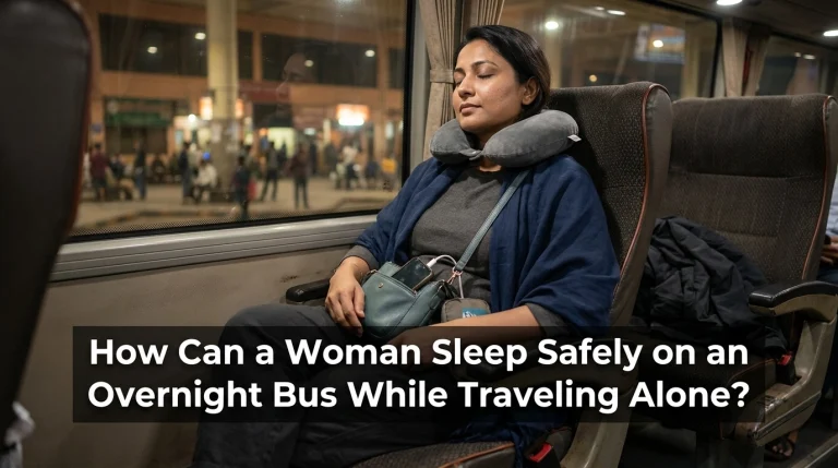 How Can a Woman Sleep Safely on an Overnight Bus While Traveling Alone